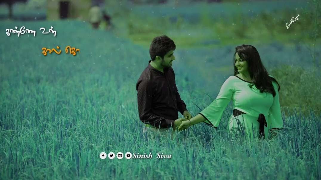 Whatsapp Status - Kanne Un kaal Kolusil - Luv status tamil