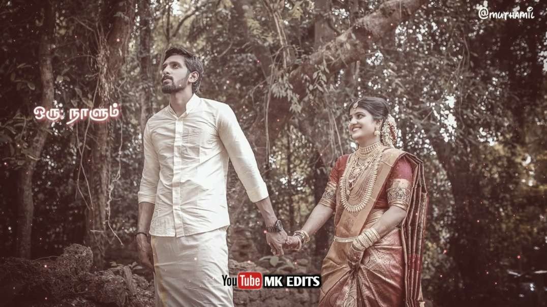 WhatsApp Status in tamil | Orunaalum Unai maravaathai | WhatsApp Status Tamil