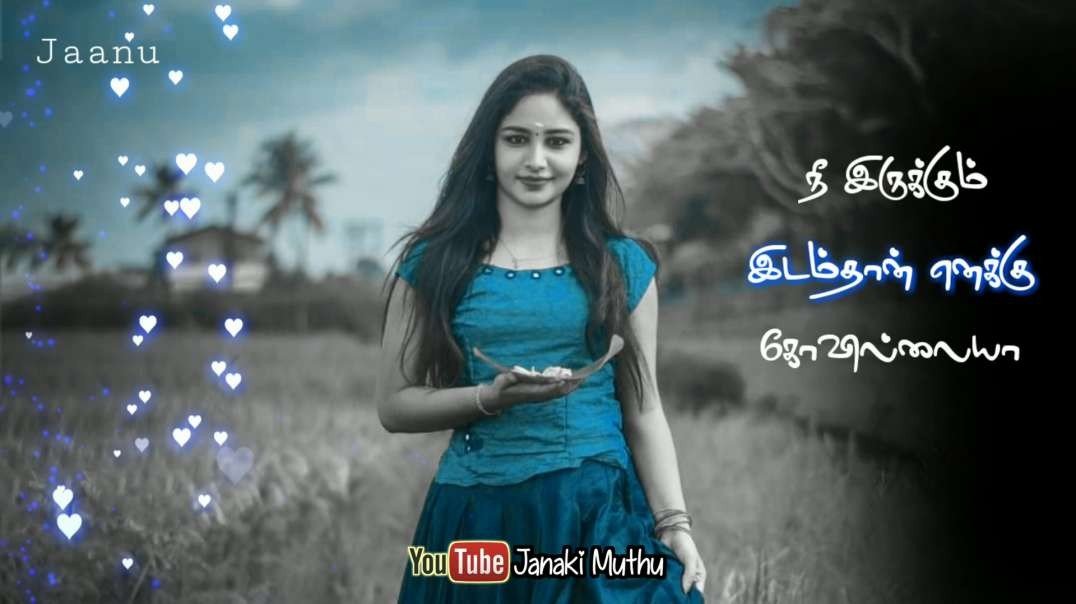 Sollakadha Ulla Kidaku | Love Song WhatsApp Status in Tamil