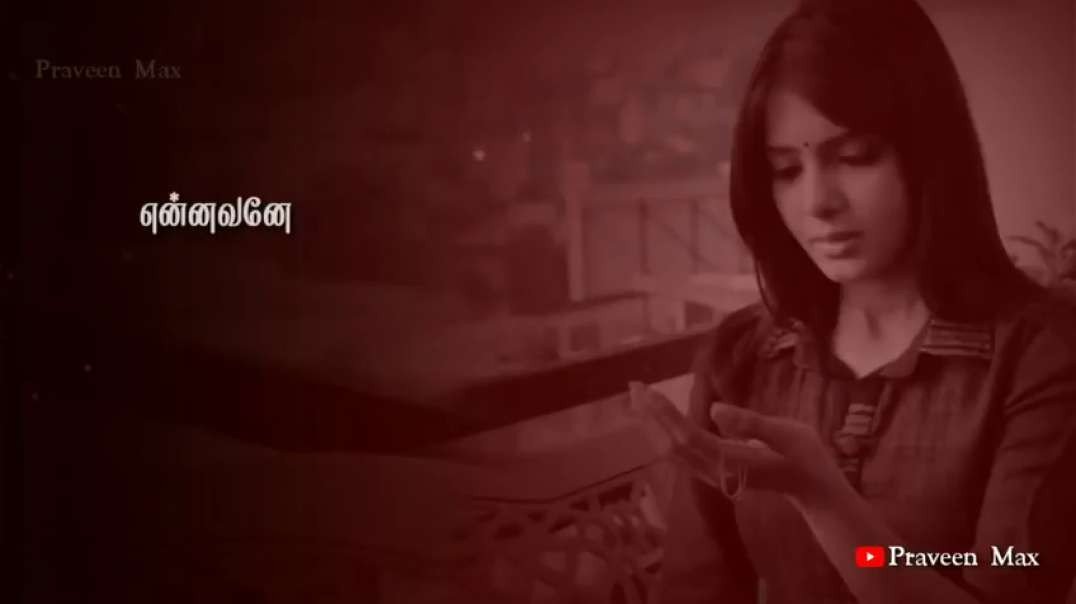 Ennavane Ennai   || Female || Tamil Album Sad Song Lyrics || Whatsapp Status