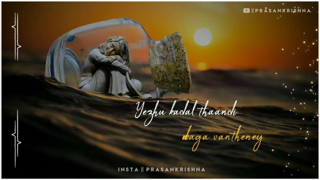 Yezhu kadal thaandi unakaga vantheney | Ohpenne penne | vanakamChennai
