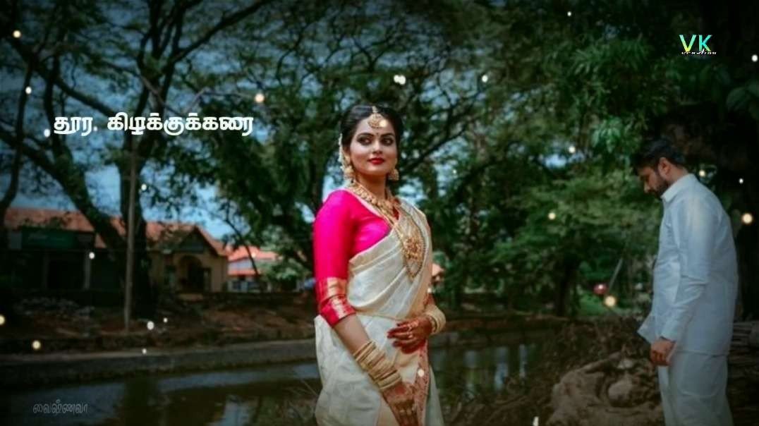 Thoora Kizhaku Karam - Whatsapp Status - Love Whatsapp Status