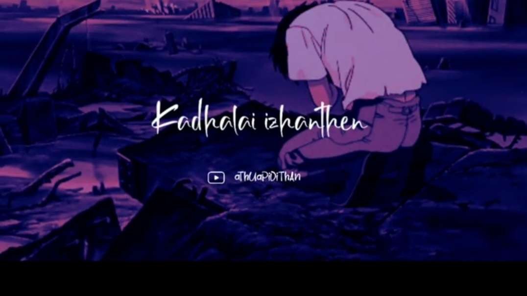 Sagiye Sagiye Tamil Painful cover song|| Tamil Song Status Songs ||Tamil Love Status Songs