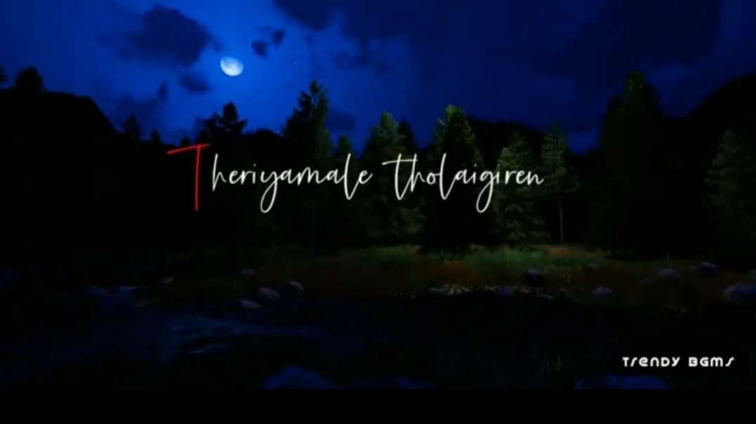 Theriyamale tholaigiren Yuvan Songs  || Tamil Sad Whatsapp status ||  Yuvan melting song Whatsapp St