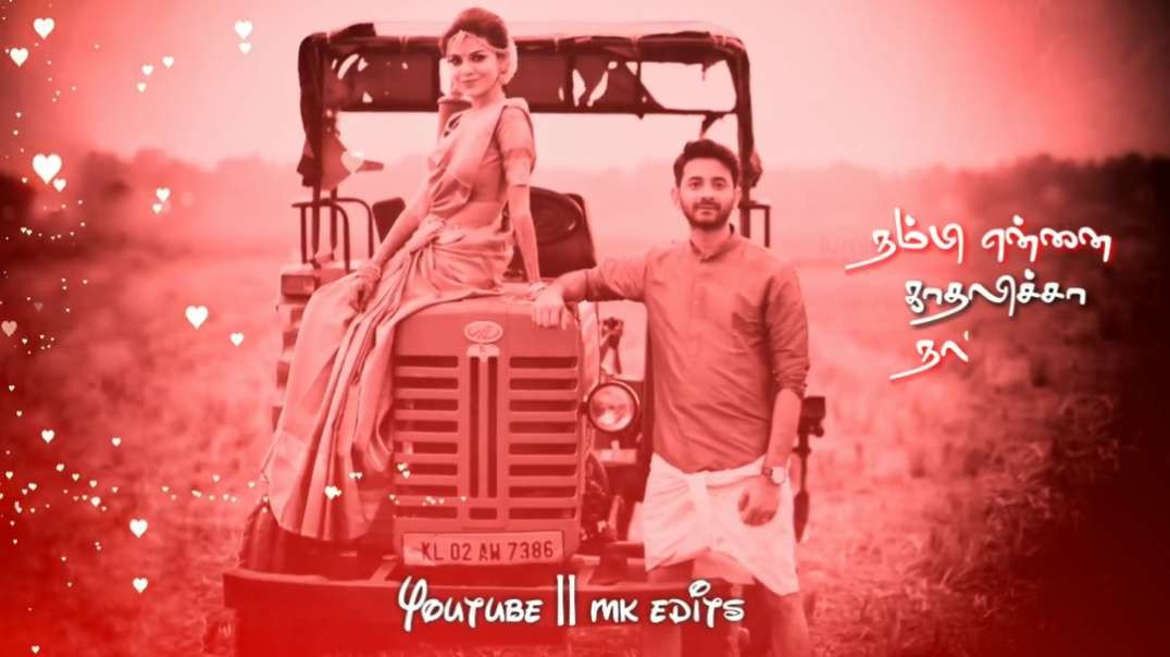 நம்பி என்னை காதலிச்சா  Song  || Tamil Love WhatsApp Status video Songs