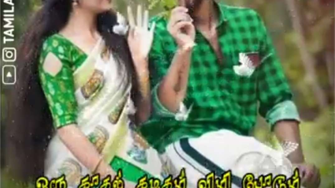 ⁣Valaiyosai Tamil Love Status Songs || New Trending Status Videos