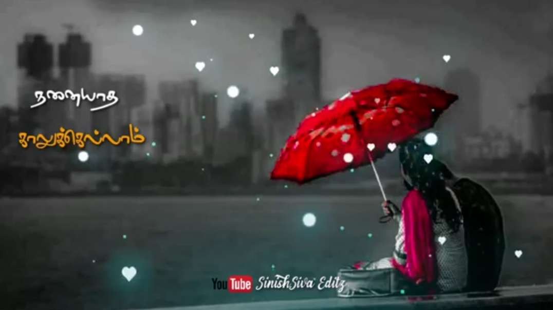 Kana kanum kalangal Tamil Love Song || Tamil Love WhatsApp Status Songs