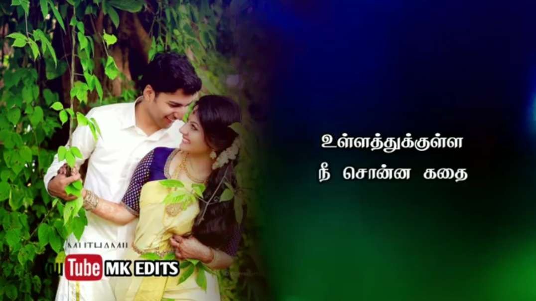 ⁣Ullathukkulle Tamil Love Status Songs || New Trending Status Videos