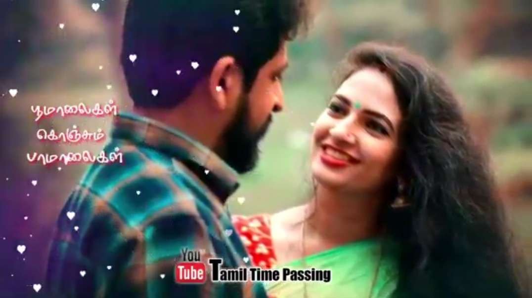 Kadhal Kavithaikal Padithidum Neram Song || Tamil love WhatsApp Status video Songs Download