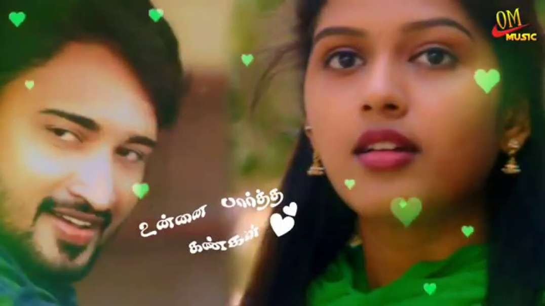 Unnai paartha kangal song | WhatsApp status Tamil | male version status Tamil