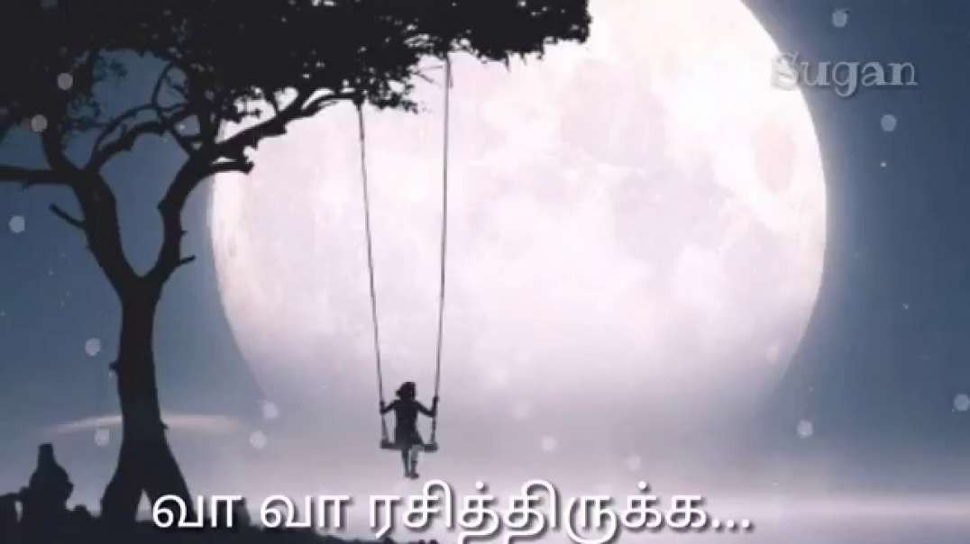 Vennila Sirakadika velicham dhan song | Tamil whatsapp status video free download