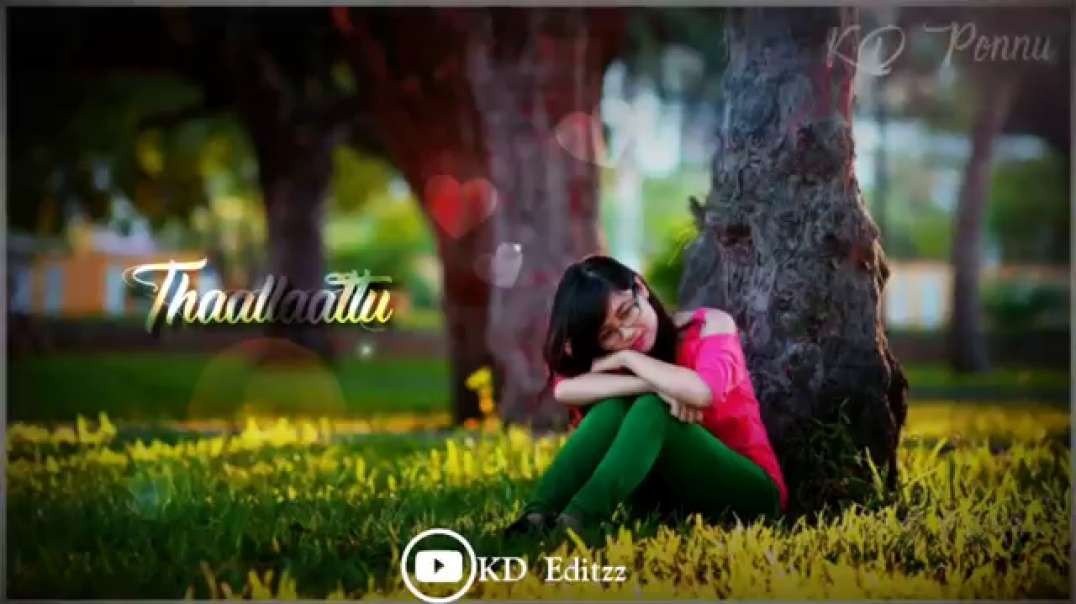 ⁣Pechellam thalattu pola | Tamil love whatsapp status video free download | sharechat status