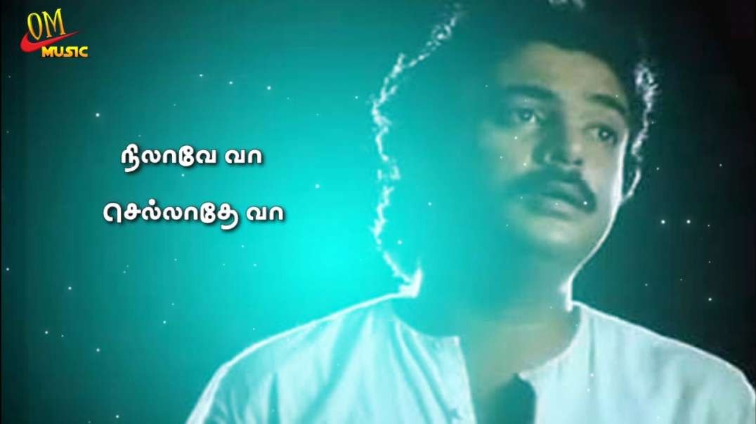 Nilaave Vaa Sellathe Vaa Song | Tamil Whatsapp Status Video Song Download | Tamil Status Song |
