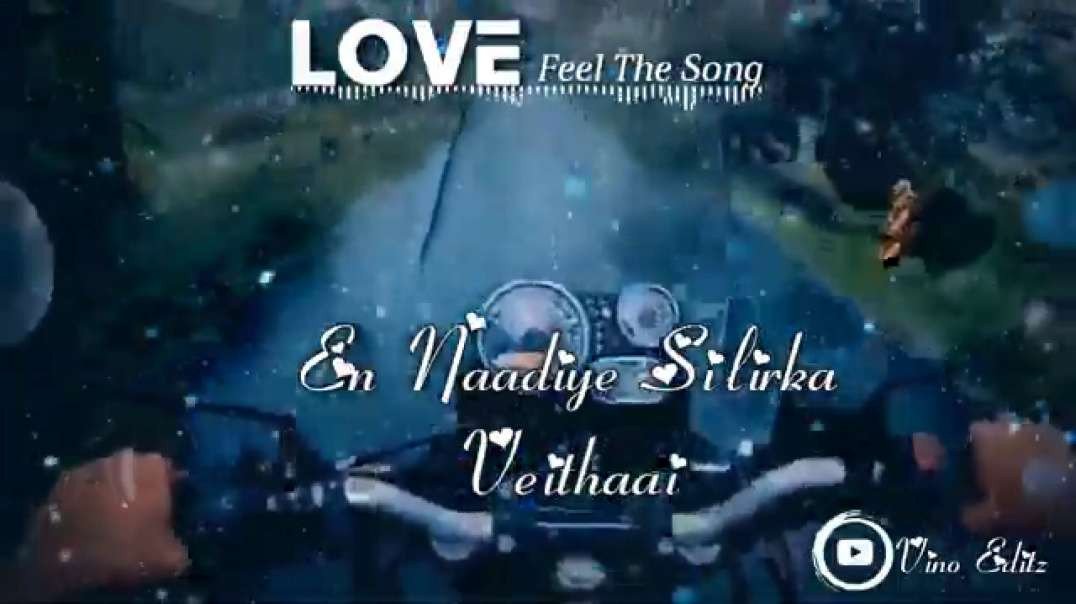 Yen Uyir kadhale song || Tamil Whatsapp status || Tamil lyrical status