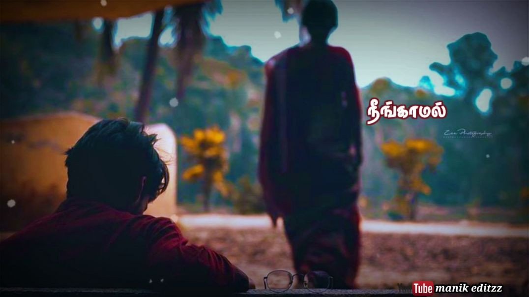 Tamil sad songs whatsapp status | love failure tamil whatsapp status Download