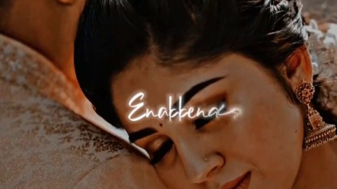 Enadhuyire Endhuyire song | WhatsApp status girl love | Love status trending